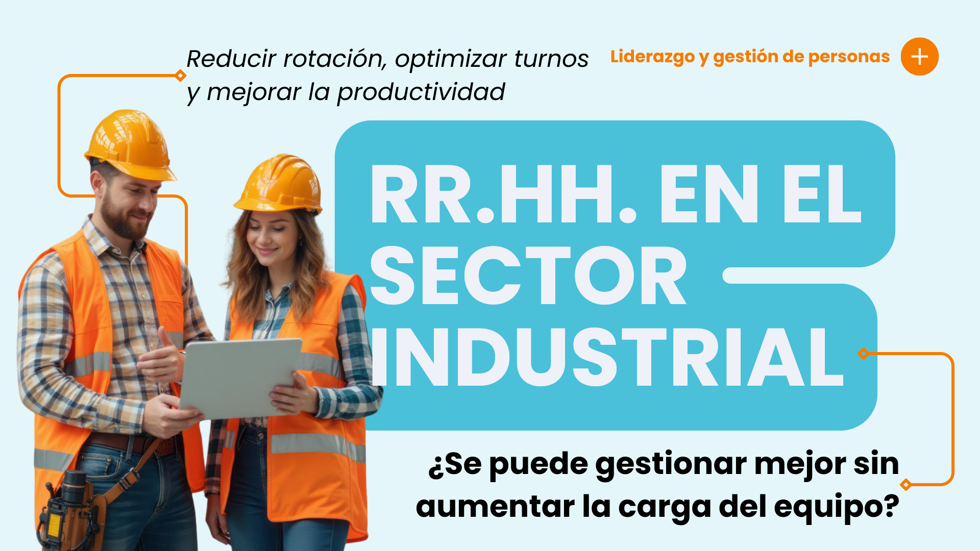 Software de RRHH en el sector industrial: por qué importa