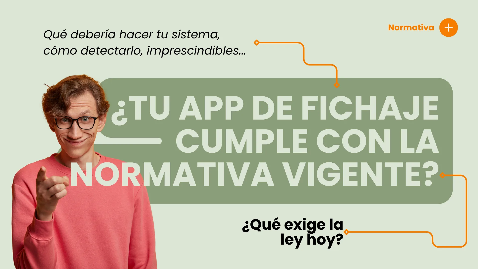 ¿Tu app cumple la normativa fichar en el trabajo?