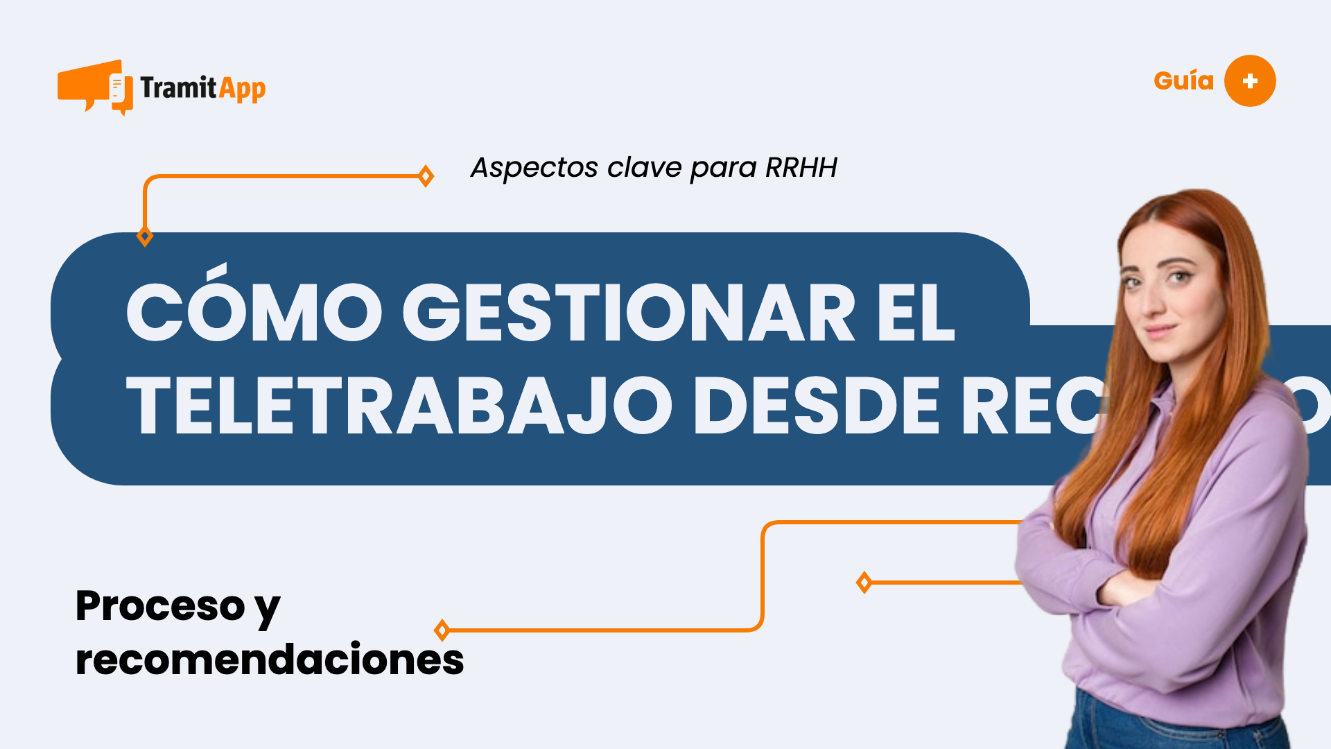 Cómo gestionar el teletrabajo desde Recursos Humanos