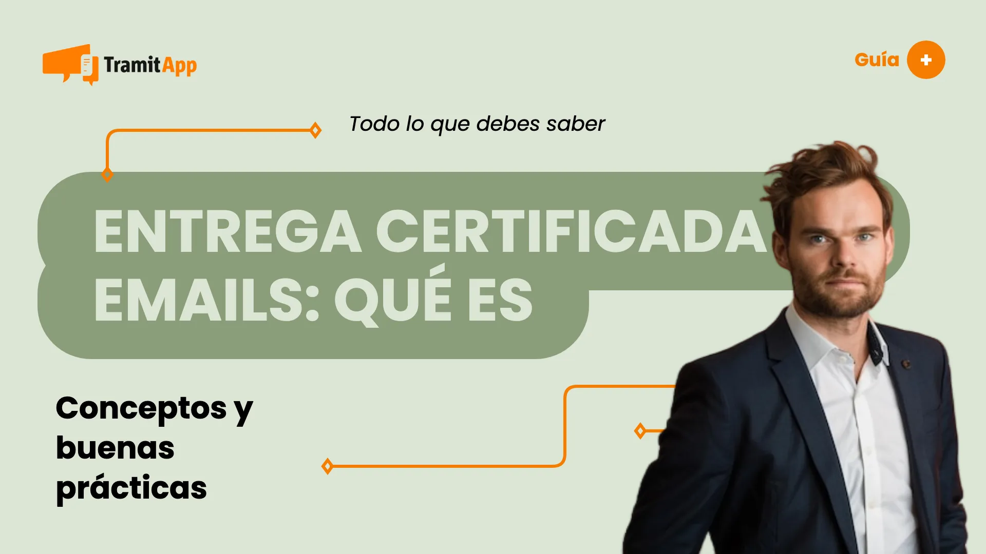 Entrega certificada de emails: qué es y por qué implementarla