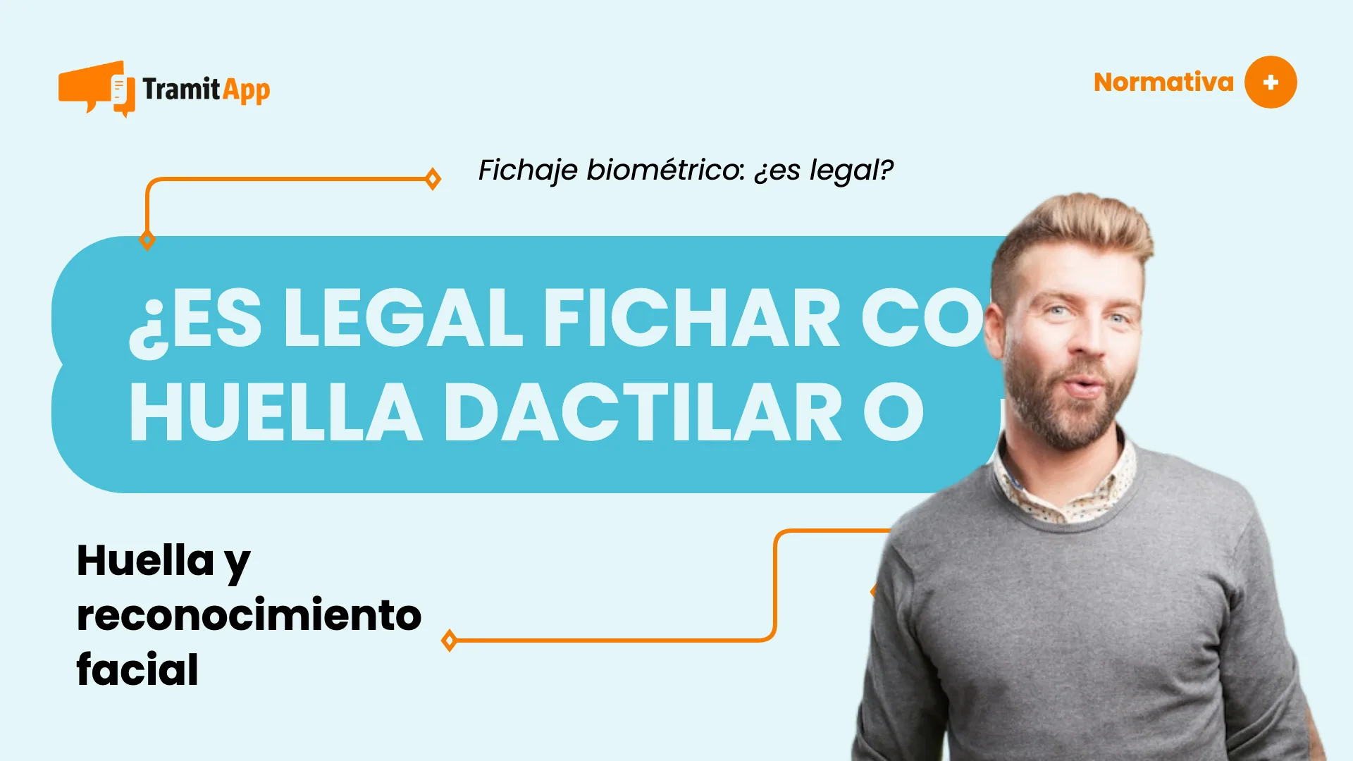 ¿Es legal fichar con huella dactilar o reconocimiento facial? [2026]
