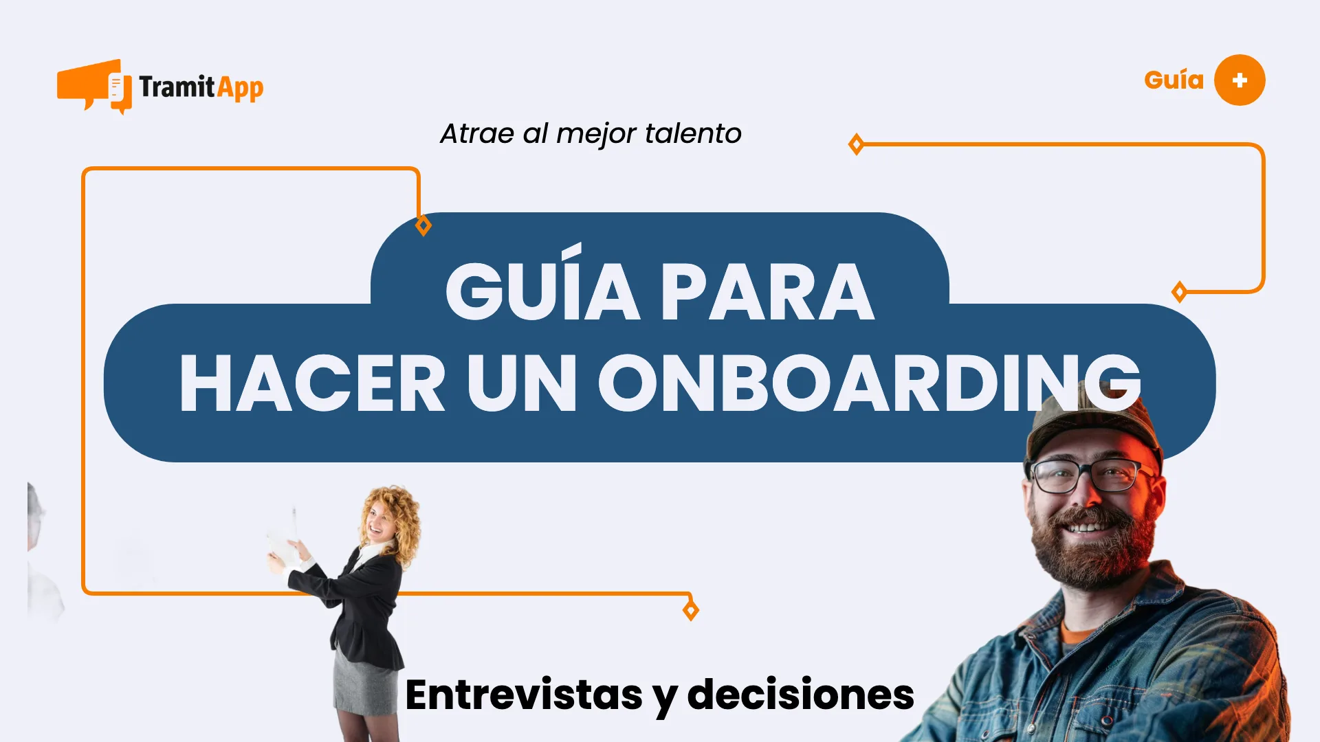 Guía para hacer un onboarding online paso a paso