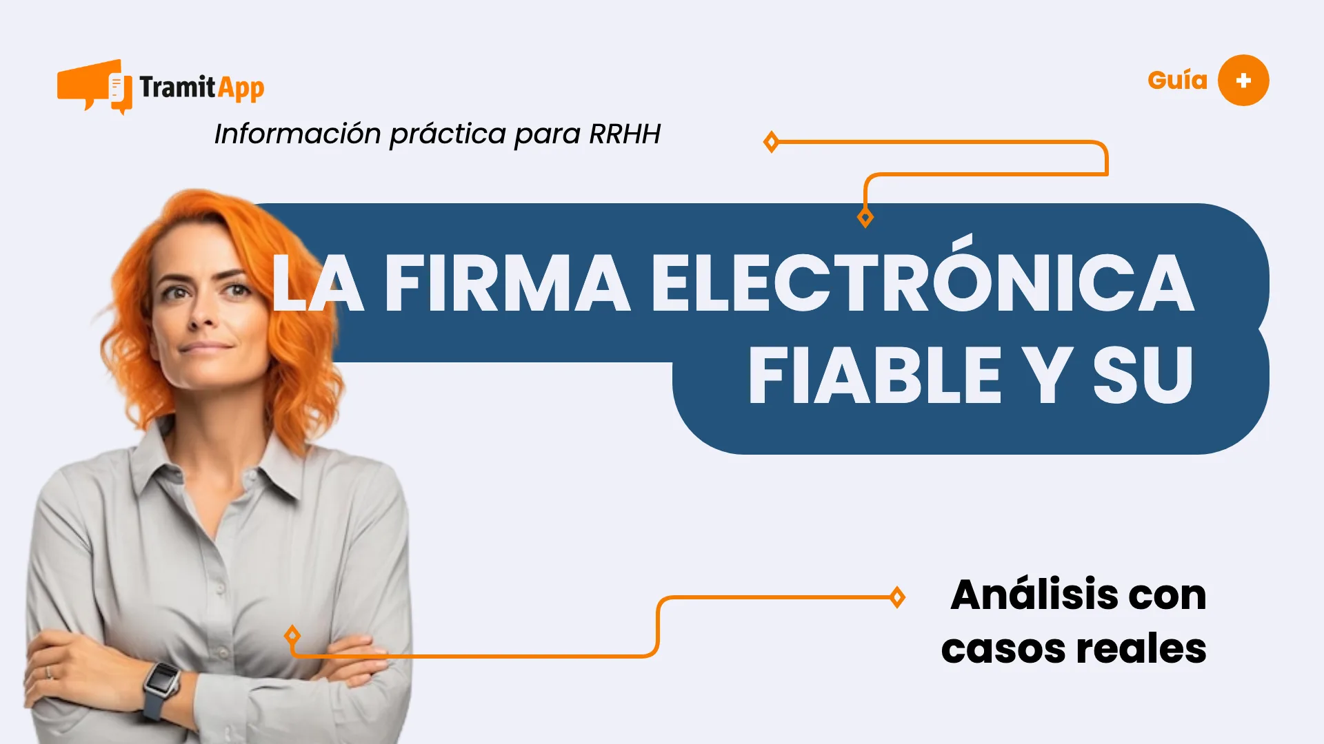 La firma electrónica fiable y su validez jurídica en México