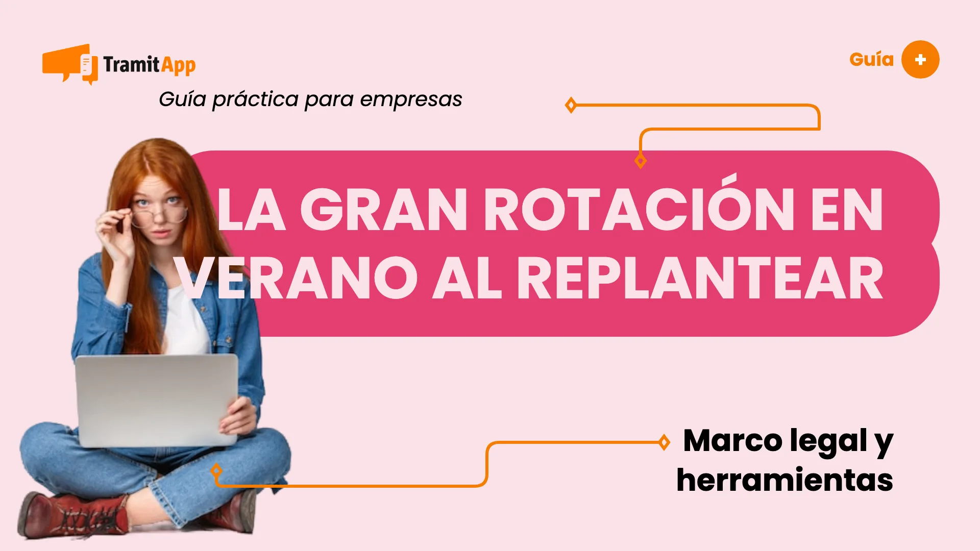 La gran rotación en verano al replantear la situación laboral