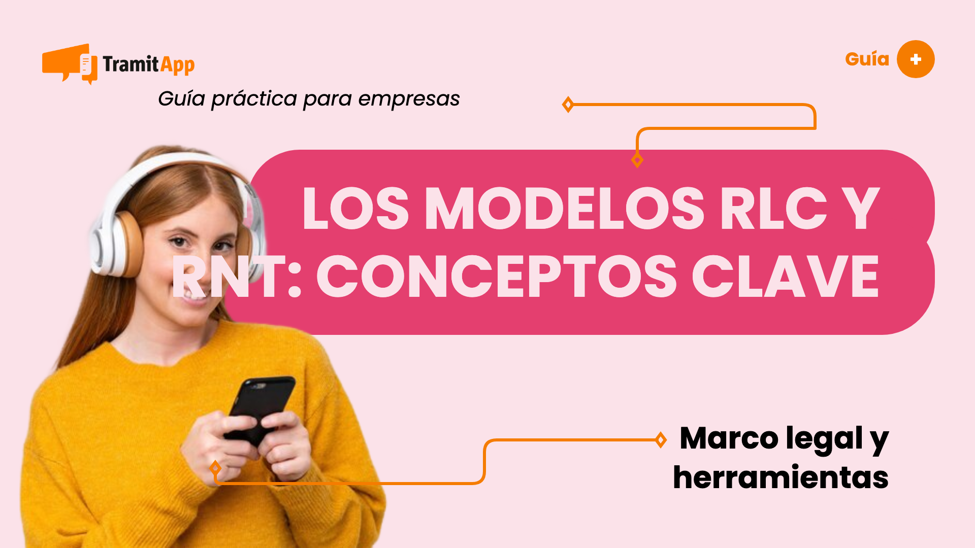Los modelos RLC y RNT: conceptos clave