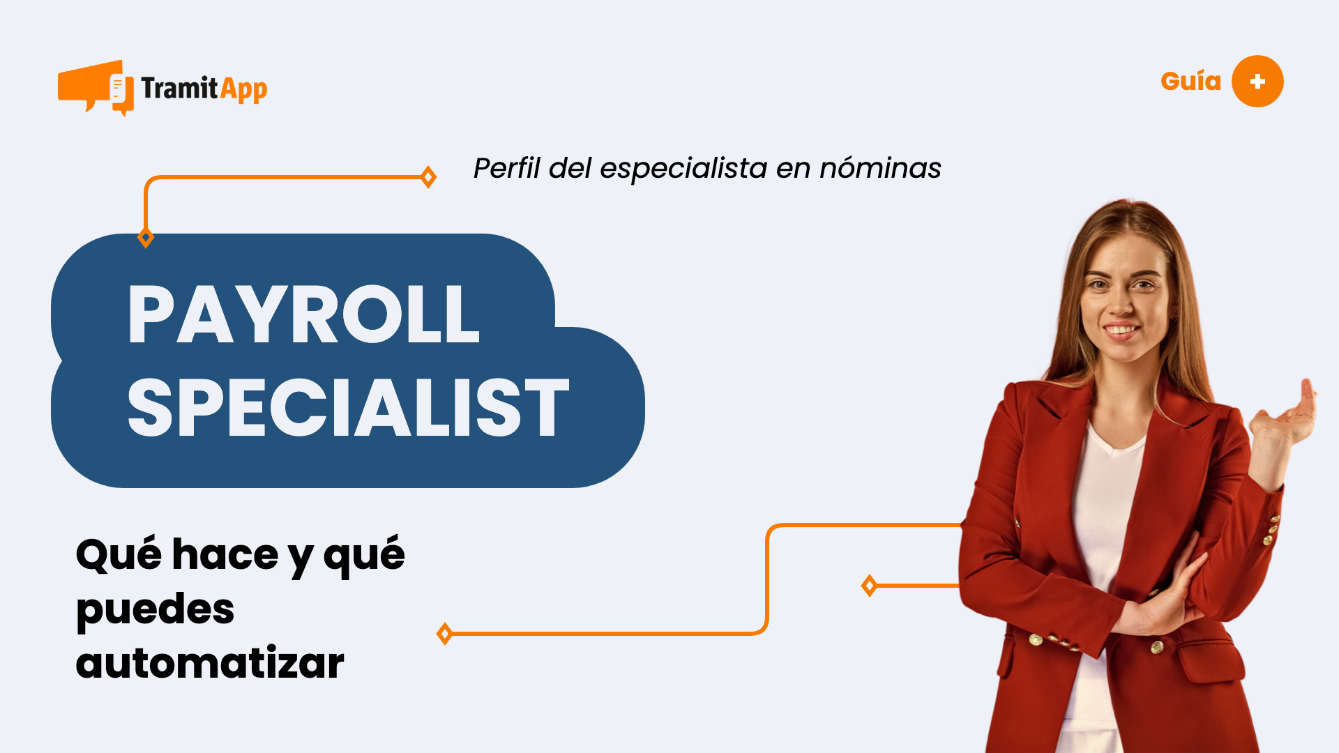 Payroll specialist: qué es, qué hace y qué tareas puedes automatizar