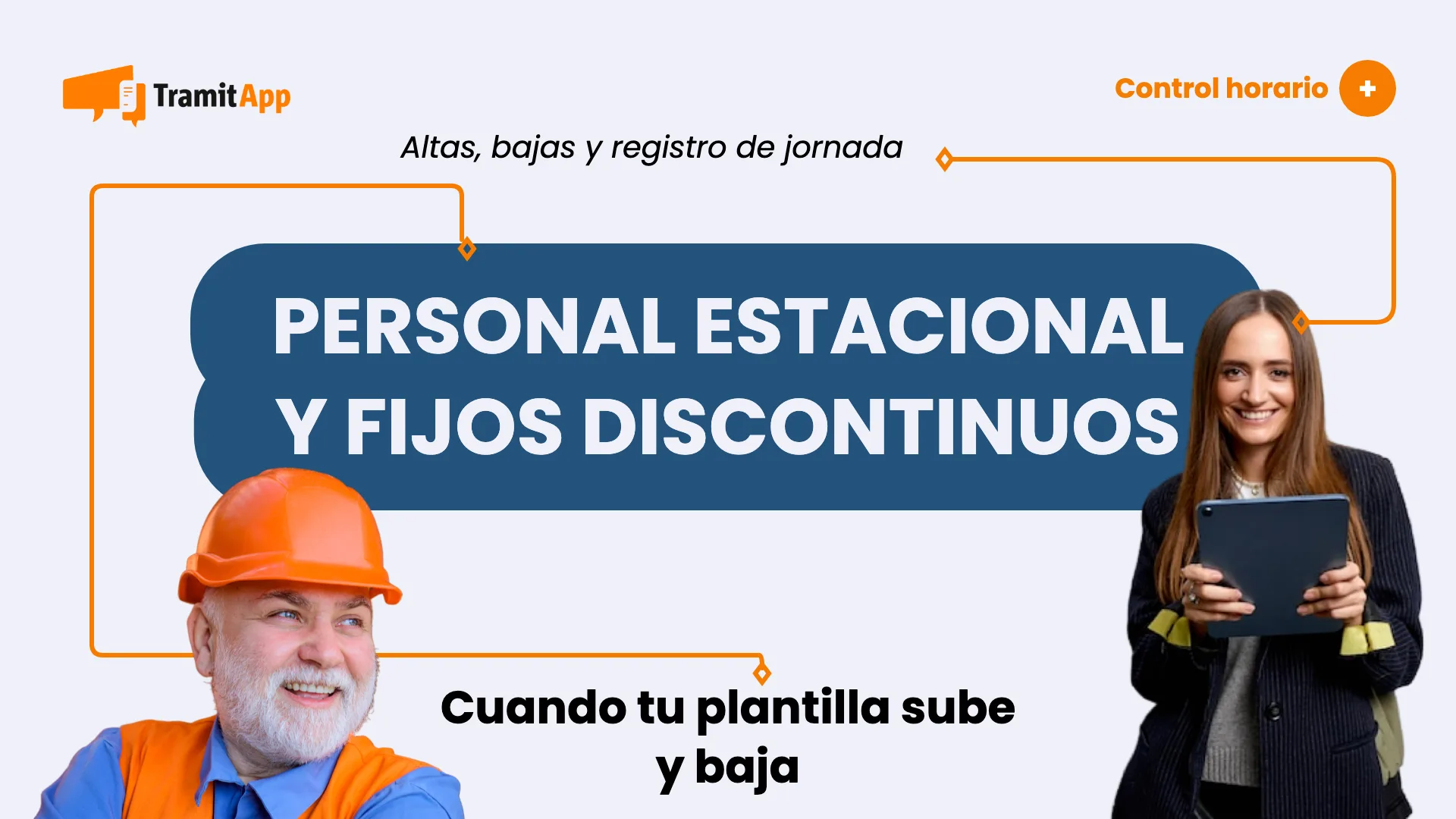Control horario para personal estacional y fijos discontinuos: cómo gestionarlo cuando tu plantilla sube y baja
